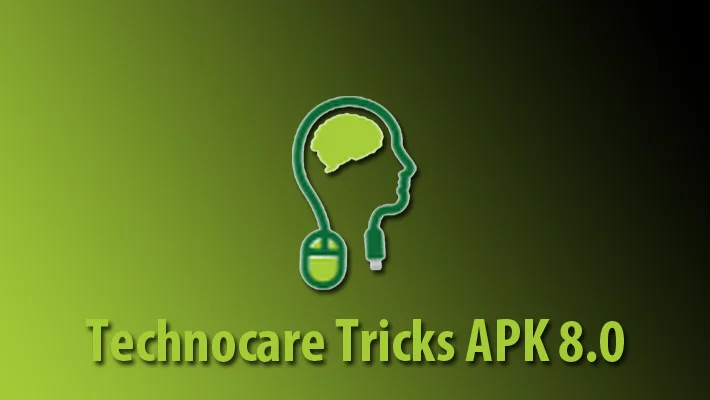 technocare tricks apk 8.0